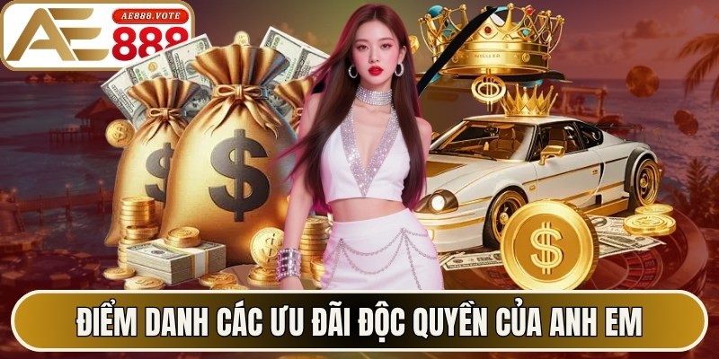 AE888 Earnote ✔️ Link Truy Cập Trang Chủ AE888 Official 2026 15 Điểm danh các ưu đãi độc quyền của anh em