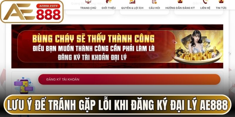 Đại Lý AE888 Cơ Hội Hợp Tác Kinh Doanh Thu Nhập Cao 3 Lưu ý để tránh gặp lỗi khi đăng ký đại lý AE888